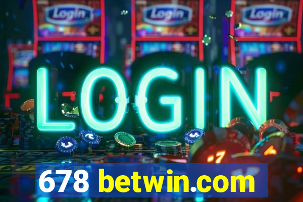 678 betwin.com